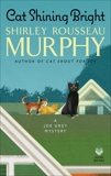 Cat Shining Bright: A Joe Grey Mystery, Murphy, Shirley Rousseau