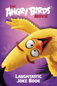 The Angry Birds Movie: Laughtastic Joke Book, Carbone, Courtney