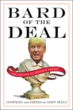 Bard of the Deal: The Poetry of Donald Trump, Seely, Hart