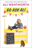 Go Ask Ali: Half-Baked Advice (and Free Lemonade), Wentworth, Ali