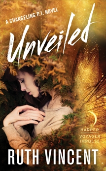 Unveiled: A Changeling P.I. Novel, Vincent, Ruth