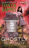 A Ghostly Mortality: A Ghostly Southern Mystery, Kappes, Tonya