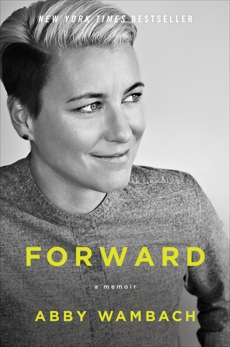 Forward: A Memoir, Wambach, Abby