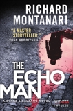 The Echo Man: A Novel of Suspense, Montanari, Richard