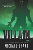 Villain, Grant, Michael