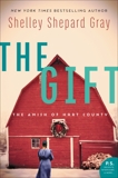 The Gift: The Amish of Hart County, Gray, Shelley Shepard