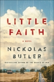 Little Faith: A Novel, Butler, Nickolas