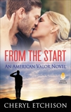 From the Start: An American Valor Novel, Etchison, Cheryl