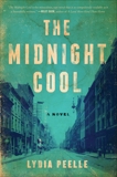 The Midnight Cool: A Novel, Peelle, Lydia