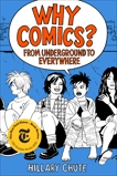 Why Comics?: From Underground to Everywhere, Chute, Hillary