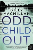 Odd Child Out: A Novel, Macmillan, Gilly