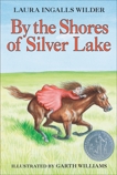 By the Shores of Silver Lake, Wilder, Laura Ingalls