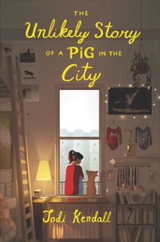 The Unlikely Story of a Pig in the City, Kendall, Jodi