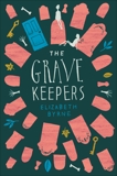 The Grave Keepers, Byrne, Elizabeth