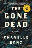The Gone Dead: A Novel, Benz, Chanelle