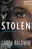 Stolen: A Cassidy & Spenser Thriller, Baldwin, Carey