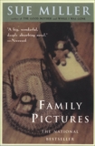 Family Pictures: A Novel, Miller, Sue