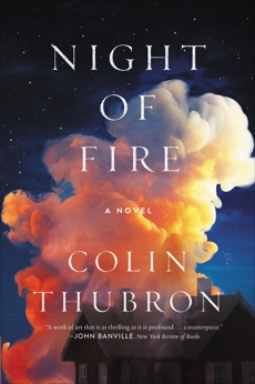 Night of Fire: A Novel, Thubron, Colin