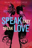 Speak Easy, Speak Love, George, McKelle