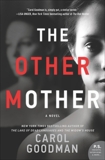 The Other Mother: A Novel, Goodman, Carol