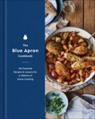 The Blue Apron Cookbook: 165 Essential Recipes and Lessons for a Lifetime of Home Cooking, Blue Apron Culinary Team