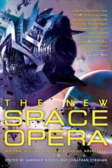 The New Space Opera, Dozois, Gardner & Strahan, Jonathan