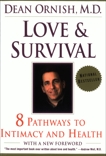 Love and Survival: Healing Power of Intimacy, The, Ornish, Dean