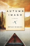 Autumn Imago, Wiggins, Bryan