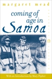 Coming of Age in Samoa: A Psychological Study of Primitive Youth for Western Civilisation, Mead, Margaret