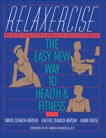Relaxercise: The Easy New Way to Health and Fitness, Zemach-Bersi, David
