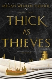 Thick as Thieves, Turner, Megan Whalen