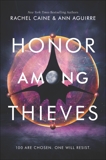 Honor Among Thieves, Caine, Rachel & Aguirre, Ann