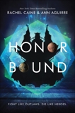 Honor Bound, Caine, Rachel & Aguirre, Ann