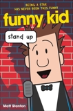 Funny Kid #2: Stand Up, Stanton, Matt