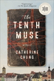 The Tenth Muse: A Novel, Chung, Catherine