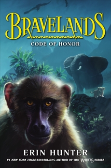Bravelands #2: Code of Honor, Hunter, Erin