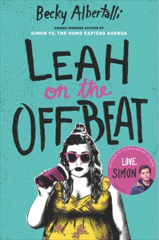 Leah on the Offbeat, Albertalli, Becky