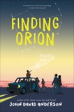 Finding Orion, Anderson, John David