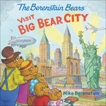 The Berenstain Bears Visit Big Bear City, Berenstain, Mike