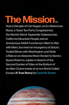 The Mission: A True Story, Brown, David W.