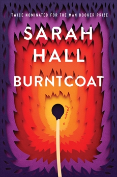 Burntcoat: A Novel, Hall, Sarah