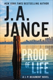 Proof of Life: A J. P. Beaumont Novel, Jance, J. A.