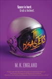 The Disasters, England, M. K.