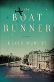 The Boat Runner: A Novel, Murphy, Devin