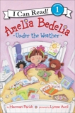 Amelia Bedelia Under the Weather, Parish, Herman