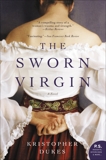 The Sworn Virgin: A Novel, Dukes, Kristopher