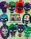 Suicide Squad: Behind the Scenes with the Worst Heroes Ever, Bergstrom, Signe