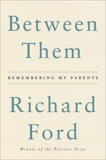 Between Them: Remembering My Parents, Ford, Richard