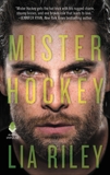 Mister Hockey: Hellions Angels, Riley, Lia