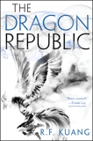 The Dragon Republic, Kuang, R. F.